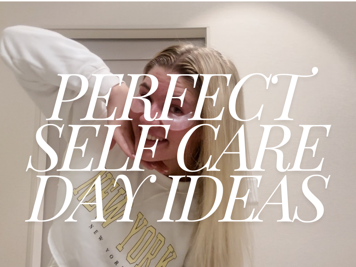 Perfect Self Care Day Ideas